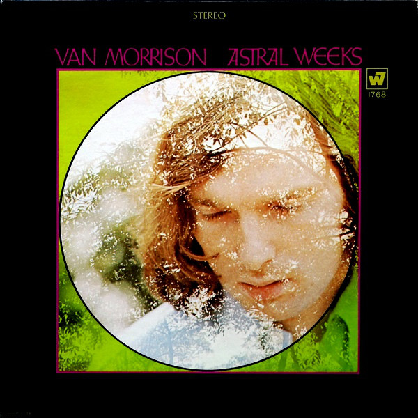 Van Morrison: Astral Weeks (1968)